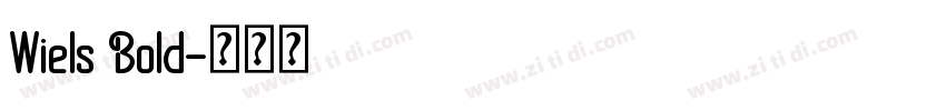 Wiels Bold字体转换